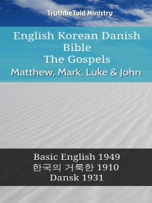 English Greek Danish Bible - Gospels - Matthew, Mark, Luke & John by TruthBeTold Ministry, Joern Andre Halseth - Ebook | Scribd