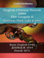 English Chinese Danish Bible - The Gospels II - Matthew, Mark, Luke & John: Basic English 1949 - 圣经和合本 1919 - Dansk 1871