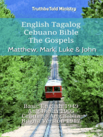 English Tagalog Cebuano Bible - The Gospels - Matthew, Mark, Luke & John: Basic English 1949 - Ang Biblia 1905 - Cebuano Ang Biblia, Bugna Version 1917