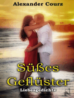 Süßes Geflüster: Liebesgedichte