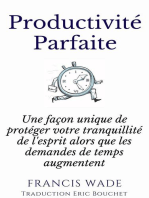 Productivité Parfaite - une façon unique de protéger votre tranquillité d'esprit