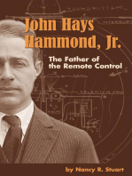 John Hays Hammond, Jr. : The Father of Remote Control