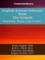 English Korean Cebuano Bible - The Gospels - Matthew, Mark, Luke & John: Basic English 1949 - 한국의 거룩한 1910 - Cebuano Ang Biblia, Bugna Version 1917