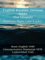 English Russian German Bible - The Gospels II - Matthew, Mark, Luke & John: Basic English 1949 - Синодального Перевода 1876 - Lutherbibel 1545