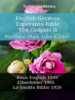 English German Esperanto Bible - The Gospels II - Matthew, Mark, Luke & John: Basic English 1949 - Elberfelder 1905 - La Sankta Biblio 1926