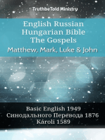 English Russian Hungarian Bible - The Gospels - Matthew, Mark, Luke & John: Basic English 1949 - Синодального Перевода 1876 - Károli 1589