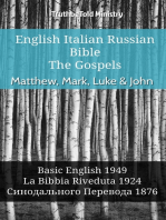 English Italian Russian Bible - The Gospels - Matthew, Mark, Luke & John: Basic English 1949 - La Bibbia Riveduta 1924 - Синодального Перевода 1876