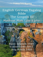 English German Tagalog Bible - The Gospels - Matthew, Mark, Luke & John: Basic English 1949 - Lutherbibel 1912 - Ang Biblia 1905
