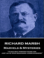 Marvels & Mysteries: "A railway porter found him just as he was regaining consciousness"