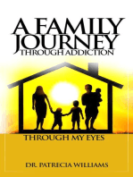 A Family Journey Through Addiction