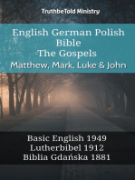 English German Polish Bible - The Gospels - Matthew, Mark, Luke & John: Basic English 1949 - Lutherbibel 1912 - Biblia Gdańska 1881