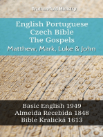 English Portuguese Czech Bible - The Gospels - Matthew, Mark, Luke & John: Basic English 1949 - Almeida Recebida 1848 - Bible Kralická 1613