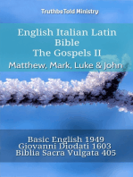 English Italian Latin Bible - The Gospels II - Matthew, Mark, Luke & John: Basic English 1949 - Giovanni Diodati 1603 - Biblia Sacra Vulgata 405