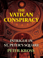 THE VATICAN CONSPIRACY: Intrigue in St. Peter’s Square