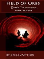 Field of Orbs: Volume One “Battle for Innocence”