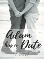 Adam Has A Date (Adam's First Kiss Book 2)