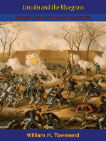 Lincoln and the Bluegrass: Slavery and Civil War in Kentucky