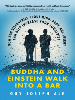 Buddha and Einstein Walk Into a Bar