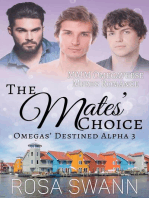 The Mates’ Choice: MMM Omegaverse Mpreg Romance: Omegas’ Destined Alpha, #3