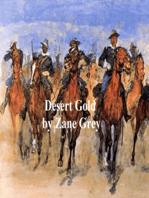 Desert Gold, A Romance of the Border