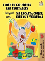 I Love to Eat Fruits and Vegetables Me Encanta Comer Frutas y Verduras: English Spanish Bilingual Collection