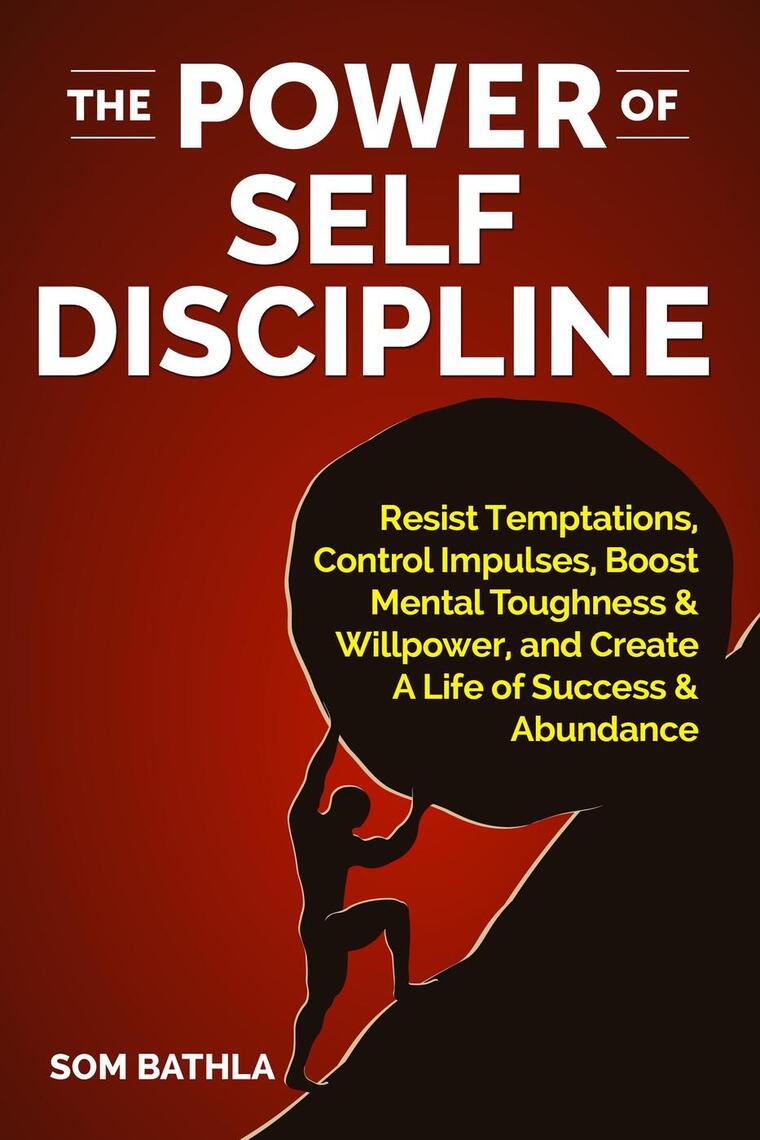 Read The Power of Self Discipline Online by Som Bathla