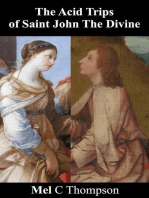 The Acid Trips of Saint John The Divine
