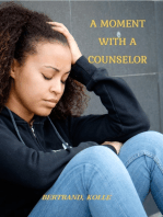 A Moment with A Counselor