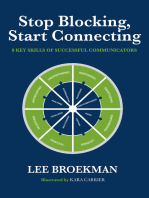 Stop Blocking, Start Connecting: 8 Key Skills of Successful Communicators