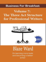 The Three Act Structure for Professional Writers: Business for Breakfast, #7