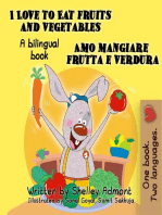 I Love to Eat Fruits and Vegetables Amo mangiare frutta e verdura: English Italian Bilingual Collection