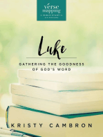 Verse Mapping Luke Bible Study Guide: Gathering the Goodness of God’s Word