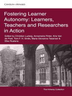 Fostering Learner Autonomy: Learners, Teachers and Researchers in Action