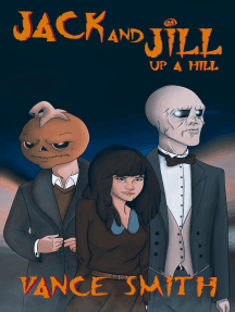 Jack and Jill: Up a Hill by Vance Smith - Ebook | Scribd