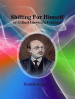 Shifting For Himself