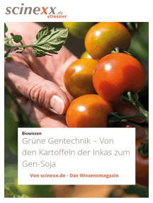 Grüne Gentechnik: Von den Kartoffeln der Inkas zum Gen-Soja