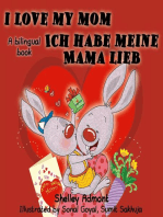 I Love My Mom Ich habe meine Mama lieb: English German Bilingual Collection