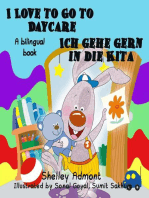 I Love to Go to Daycare Ich gehe gern in die Kita: English German Bilingual Collection