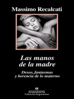 Las manos de la madre: Deseo, fantasmas y herencia de lo materno