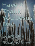 Have a Thank You Jesus Day