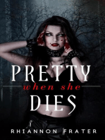 Pretty When She Dies: Pretty When She Dies, #1