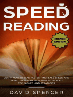 Speed Reading: Learn How to Read Faster - Increase Speed and Effectiveness by 300% Using Advanced Techniques and Strategies