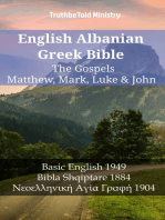 English Albanian Greek Bible - The Gospels - Matthew, Mark, Luke & John: Basic English 1949 - Bibla Shqiptare 1884 - Νεοελληνική Αγία Γραφή 1904