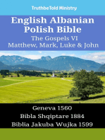 English Albanian Polish Bible - The Gospels VI - Matthew, Mark, Luke & John: Geneva 1560 - Bibla Shqiptare 1884 - Biblia Jakuba Wujka 1599