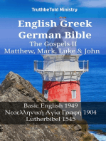 English Greek German Bible - The Gospels II - Matthew, Mark, Luke & John: Basic English 1949 - Νεοελληνική Αγία Γραφή 1904 - Lutherbibel 1545