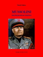 Mussolini: Da socialista a fascista