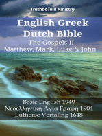 English Greek Dutch Bible - The Gospels II - Matthew, Mark, Luke & John: Basic English 1949 - Νεοελληνική Αγία Γραφή 1904 - Lutherse Vertaling 1648