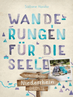 Niederrhein. Wanderungen für die Seele: Wohlfühlwege