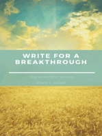 The Insistent Writer: Write for a Breakthrough