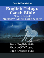 English Telugu Czech Bible - The Gospels - Matthew, Mark, Luke & John: Basic English 1949 - తెలుగు బైబిల్ 1880 - Bible Kralická 1613